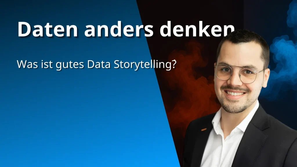Daten anders denken: Was ist gutes Data Storytelling