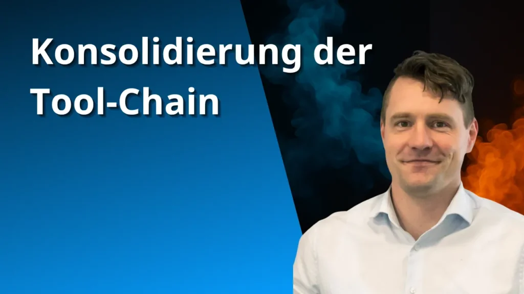 Konsolidierung der Tool-Chain
